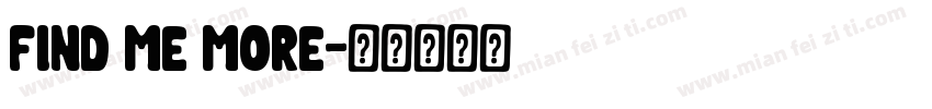 FIND ME MORE字体转换